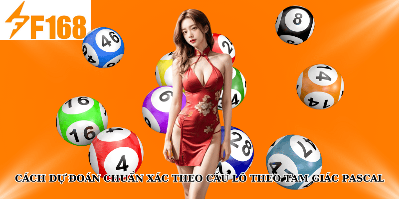 Cách dự đoán chuẩn xác theo cầu lô theo tam giác Pascal